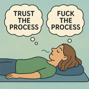 Sometimes you just have to say "F*ck the Process"